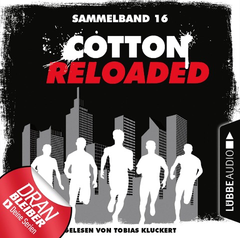 Cotton Reloaded, Sammelband 16: Folgen 46-48 - Alfred Bekker, Timothy Stahl, Oliver Buslau