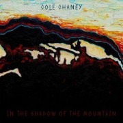 Cover-Bild zum Titel 'In the Shadow of the Mountain' von 'Cole Chaney'