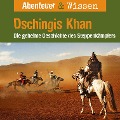Cover-Bild zum Titel 'Abenteuer & Wissen, Dschingis Khan - Die geheime Geschichte des Steppenkämpfers' von 'Maja Nielsen'
