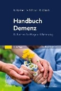 Cover-Bild zum Titel 'Handbuch Demenz' von 'Ulrich Kastner, Rita Löbach, Veronika Schraut'