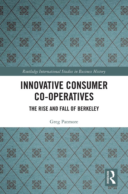 Innovative Consumer Co-operatives - Greg Patmore