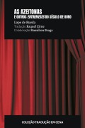 Cover-Bild zum Titel 'As azeitonas e outros entremeses do século de ouro' von 'Raquel Cirne, Lope De Rueda, Raquel Cirne, Hamilton Braga'