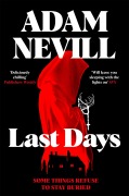 Cover-Bild zum Titel 'Last Days' von 'Adam Nevill'