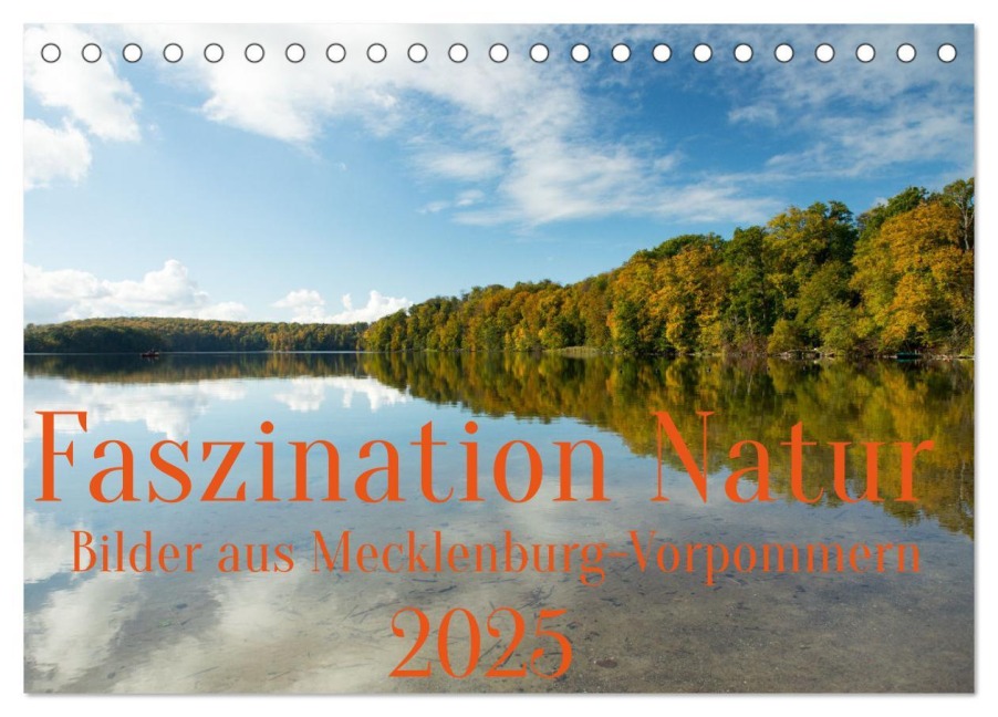 Faszination Natur - Bilder aus Mecklenburg-Vorpommern (Tischkalender 2025 DIN A5 quer), CALVENDO Monatskalender - Ulf Pipping