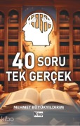Cover-Bild zum Titel '40 Soru Tek Gercek' von 'Mehmet Büyükyildirim'
