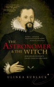 Cover-Bild zum Titel 'The Astronomer and the Witch' von 'Ulinka Rublack'