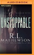 Unstoppable - R L Mathewson