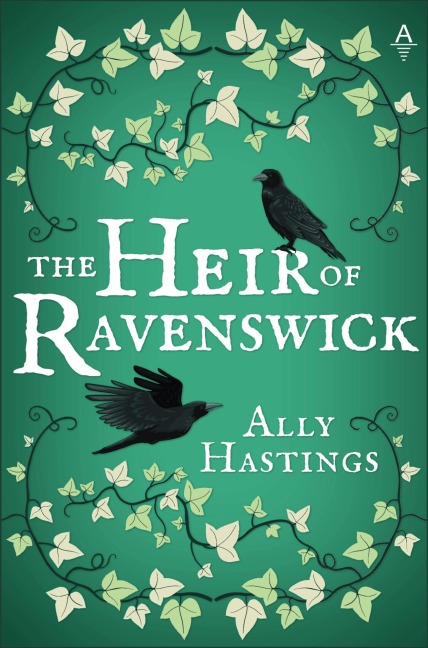 The Heir of Ravenswick - Ally Hastings