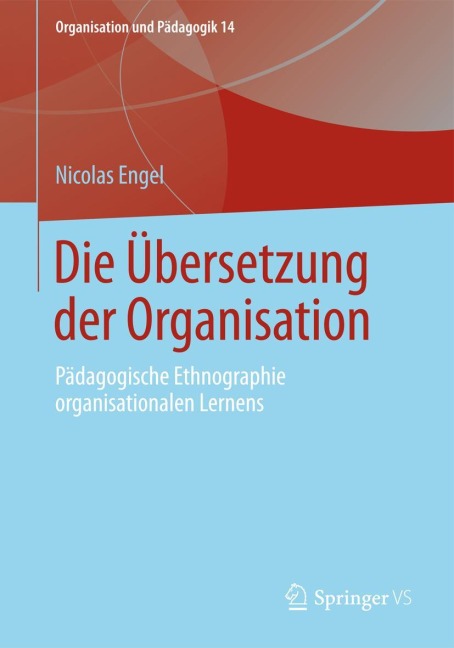 Die Übersetzung der Organisation - Nicolas Engel