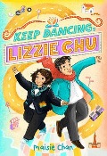 Keep Dancing, Lizzie Chu - Maisie Chan