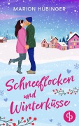 Cover-Bild zum Titel 'Schneeflocken und Winterküsse | Eine bezaubernde Feelgood Romance' von 'Marion Hübinger'