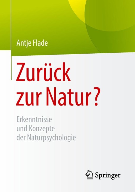 Zurück zur Natur? - Antje Flade