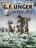 Cover-Bild zum Titel 'G. F. Unger Tom Prox & Pete 4' von 'G. F. Unger'
