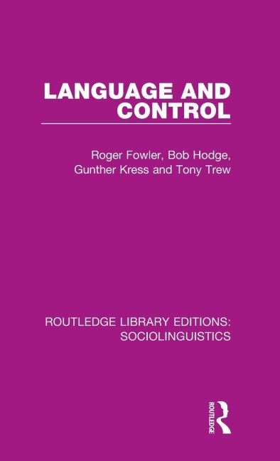 Language and Control - Roger Fowler, Gunther Kress, Bob Hodge