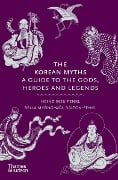 Cover-Bild zum Titel 'The Korean Myths' von 'Heinz Insu Fenkl, Bella Dalton-Fenkl'