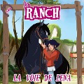 La voie de Léna - Le Ranch