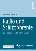 Cover-Bild zum Titel 'Radio und Schizophrenie' von 'Ferdinand Klüsener'