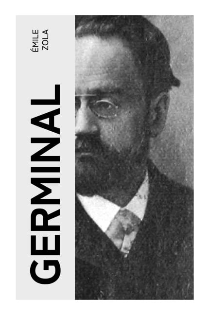 Germinal - Émile Zola