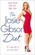 Cover-Bild zum Titel 'The Josie Gibson Diet' von 'Josie Gibson'