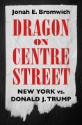 Cover-Bild zum Titel 'Dragon on Centre Street' von 'Jonah Bromwich'