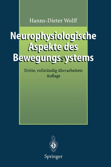 Neurophysiologische Aspekte des Bewegungssystems - Hanns-Dieter Wolff
