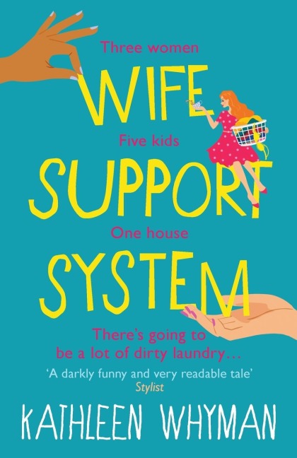 Wife Support System - Kathleen Whyman