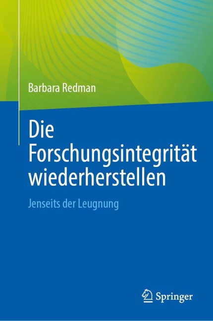 Die Forschungsintegrität wiederherstellen - Barbara Redman