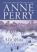 A New York Christmas - Anne Perry