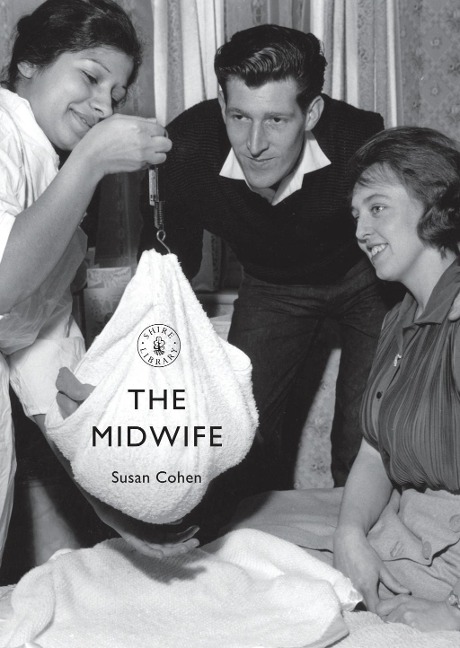 The Midwife - Susan Cohen