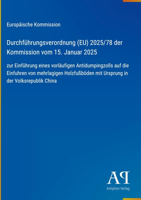 Durchführungsverordnung (EU) 2025/78 der Kommission vom 15. Januar 2025 - Europäische Kommission