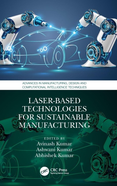 Laser-based Technologies for Sustainable Manufacturing - 