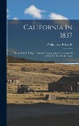 Cover-Bild zum Titel 'California In 1837' von 'Philip Leget Edwards'