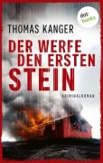 Cover-Bild zum Titel 'Der werfe den ersten Stein' von 'Thomas Kanger'