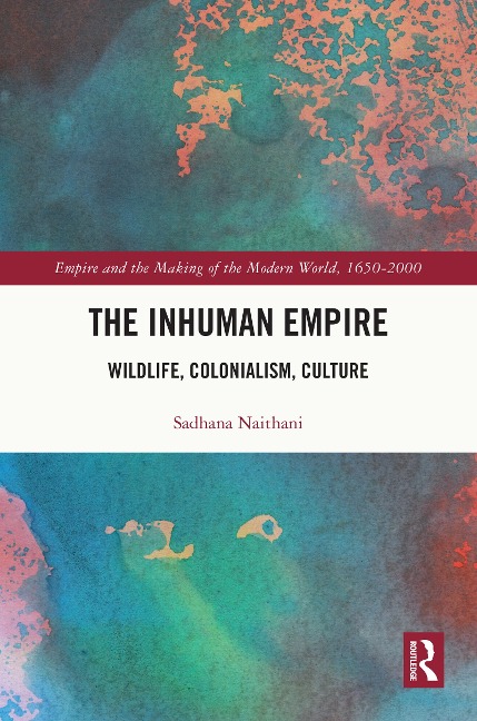 The Inhuman Empire - Sadhana Naithani