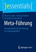 Meta-Führung - Miriam Landes, Elisabeth von Hornstein, Eberhard Steiner