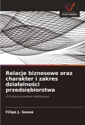 Cover-Bild zum Titel 'Relacje biznesowe oraz charakter i zakres dzia¿alno¿ci przedsi¿biorstwa' von 'Filipe J. Sousa'