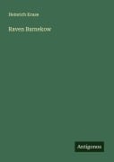 Raven Barnekow - Heinrich Kruse