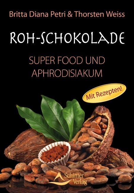 Roh-Schokolade - Britta Diana Petri, Thorsten Weiss