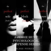 Cover-Bild zum Titel 'Jessie Hunt Psychological Suspense Bundle: Books #1, #2, #3' von 'Blake Pierce'