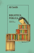 Cover-Bild zum Titel 'Biblioteca Pública' von 'Ali Smith'