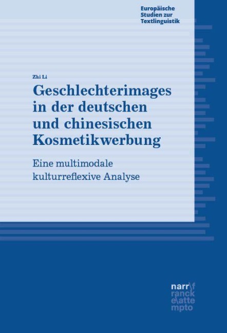 Geschlechterimages in der deutschen und chinesischen Kosmetikwerbung - Zhi Li