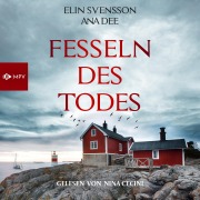 Cover-Bild zum Titel 'Fesseln des Todes: Schweden-Krimi' von 'Ana Dee, Elin Svensson'