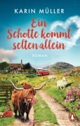 Cover-Bild zum Titel 'Ein Schotte kommt selten allein' von 'Karin Müller'