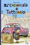Cover-Bild zum Titel 'L' università di Tuttomio' von 'Fabrizio Silei'