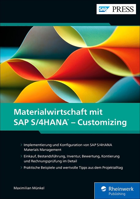 Materialwirtschaft mit SAP S/4HANA - Customizing - Maximilian Münkel