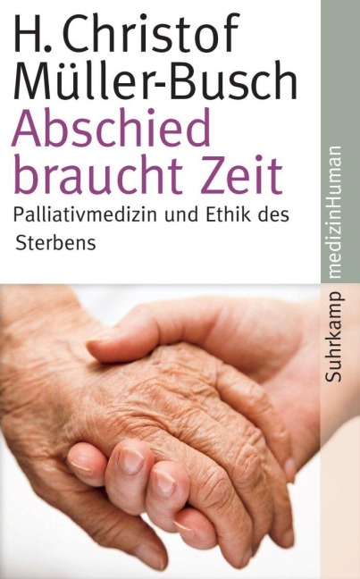 Abschied braucht Zeit - H. Christof Müller-Busch