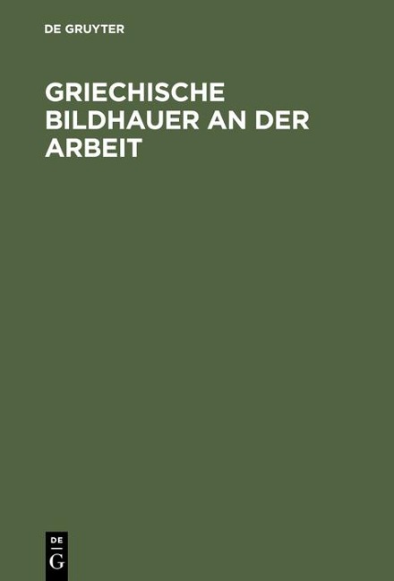 Griechische Bildhauer an der Arbeit - Carl Blümel