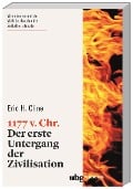 1177 v. Chr. - Eric H. Cline