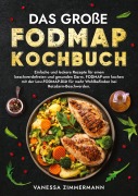 Cover-Bild zum Titel 'Das große Fodmap Kochbuch' von 'Vanessa Zimmermann'