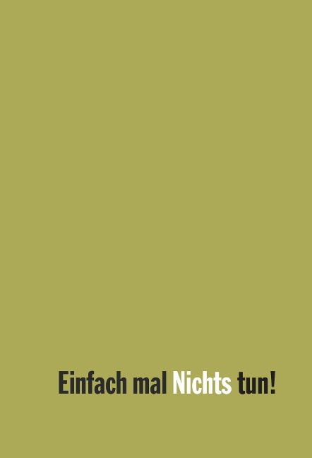 Einfach mal Nichts tun! - Sandra Janoff, Marvin Weisbord